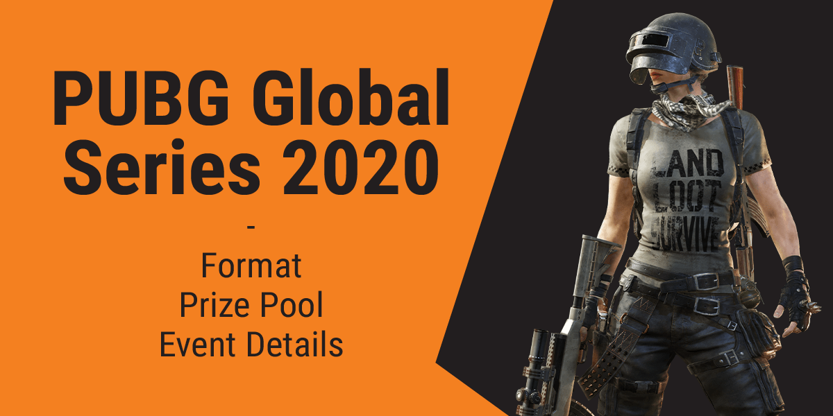 PUBG Global Series 2020 Details